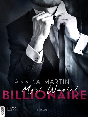 cover image of Most Wanted Billionaire